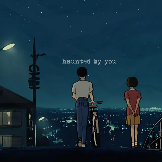 Haunted by You