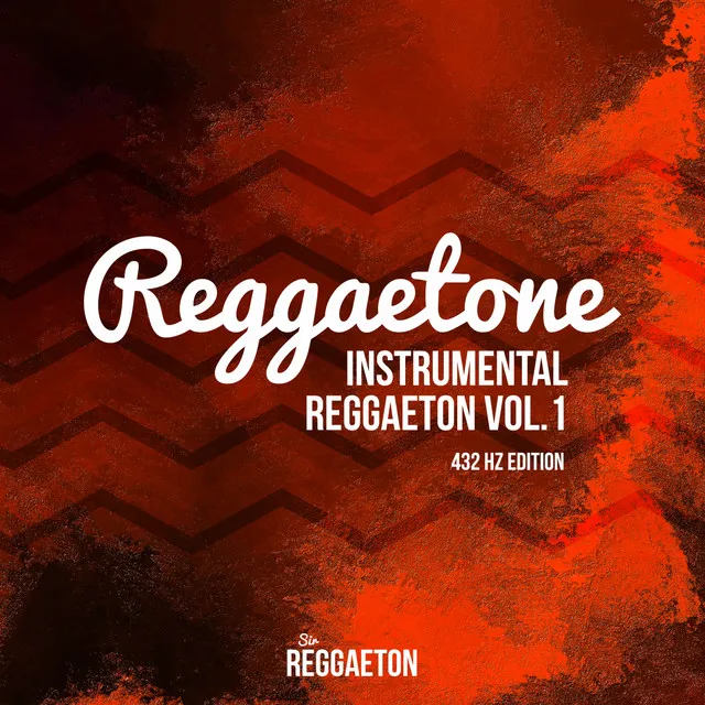 Instrumental Reggaeton, Vol..1 (432 Hz Edition)