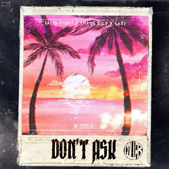 Don't Ask by COLLAB