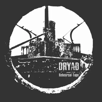 Rehearsal Tape (Rehearsal Tape Edition) by DRYAD