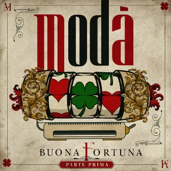 Buona fortuna (Parte prima) by Modà