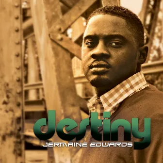 Destiny by Jermaine Edwards