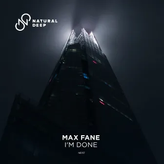 I'm Done by Max Fane