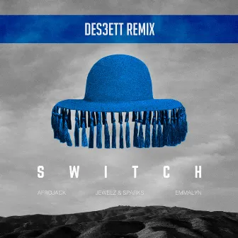 Switch (DES3ETT Remix) by DES3ETT