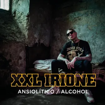 Ansiolítico / Alcohol by XXL Irione