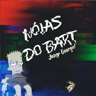 Nóias do Bart by Gboys