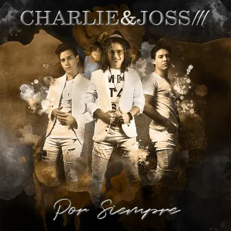 Por Siempre by Charlie and Joss