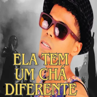 Ela Tem um Chá Diferente by Samuel