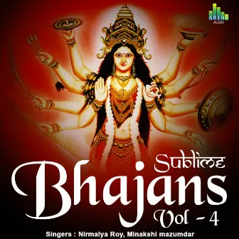 Sublime Bhajans Vol. 4 by Minakshi Majumdar