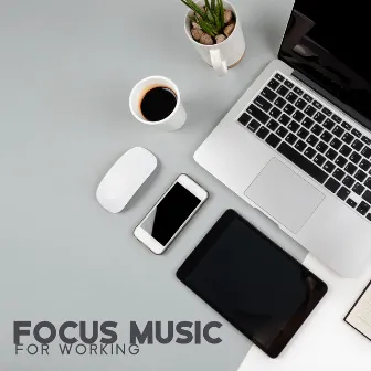 Focus Music For Working – 1 Hour Of Intense Concentration, Brain Cell Stimulation, Positive Mental Activation by Concentration Music House