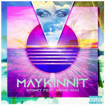 Maykinnit by Stoney