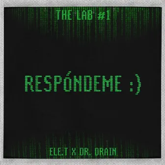 Respóndeme :) by Dr. Drain