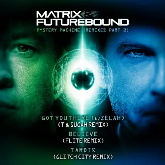 Mystery Machine (Remixes Part 2) by Matrix