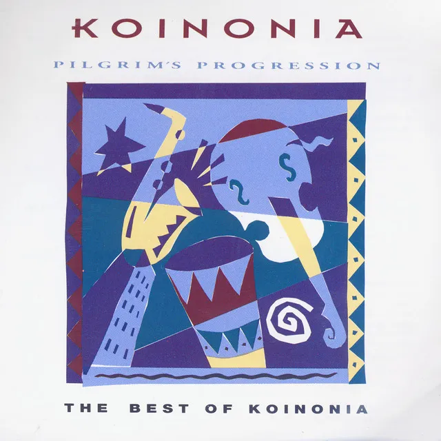 Pilgrim's Progression (Best of Koinonia)