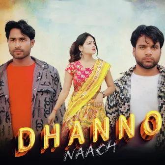 Dhanno Naach by Kaushal