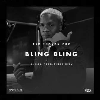 Fed Tracks #20 - Bling Bling by Chris Helv