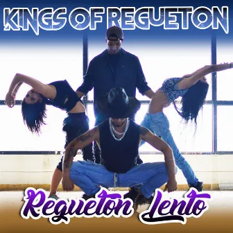 Regueton Lento by Kings of Regueton