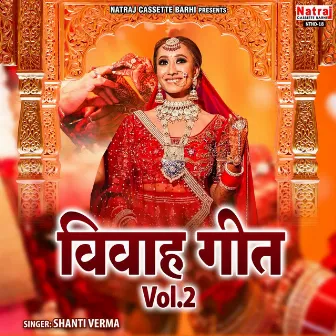 Vivah Geet Vol 2 by Shanti Verma