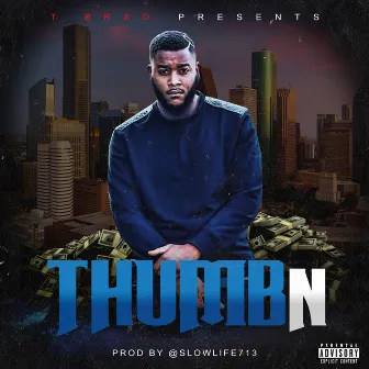 THUMBn by T BRAD