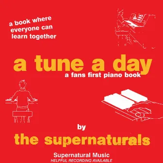 A Tune A Day by The Supernaturals