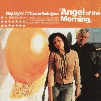 Angel of the Morning + Bonus Tracks by Carrie Rodriguez