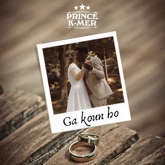 Ga koun ho by Prince K-Mer