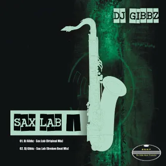 Sax Lab by Dj Gibbz