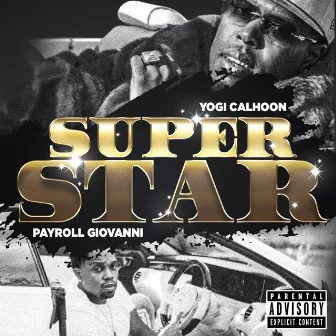 SUPERSTAR by Yogi Calhoon