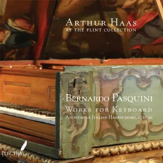 Arthur Haas at the Flint Collection: Bernardo Pasquini by Arthur Haas