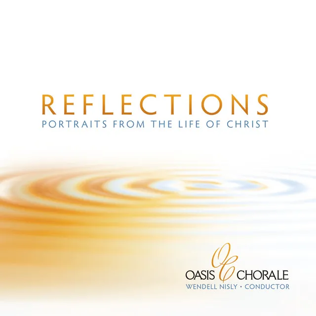 Reflections - Portraits From The Life of Christ