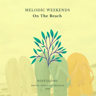 On the Beach by Melodic Weekends