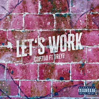 LET'S WORK by Cup7do