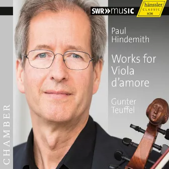 Hindemith: Works for Viola d'amore by Gunter Teuffel