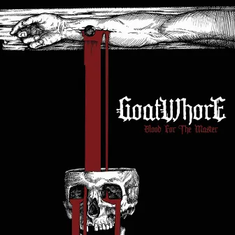 Blood for the Master by Goatwhore