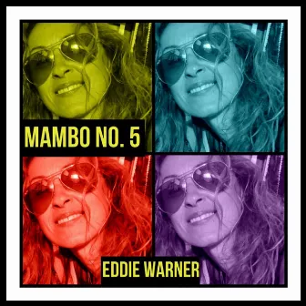 Mambo No. 5 by Eddie Warner