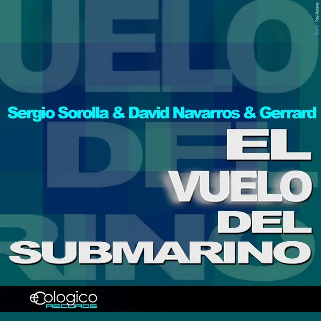 El Vuelo del Submarino - Original Mix