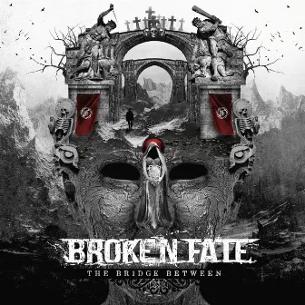 The Bridge Between by Broken Fate