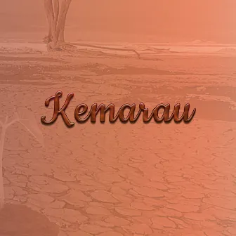 Kemarau by Sodiq A.