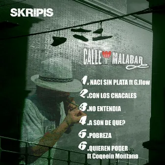 CALLE Y MALABAR by Skripis