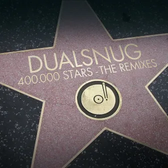 400 000 Stars - The Remixes by Dualsnug