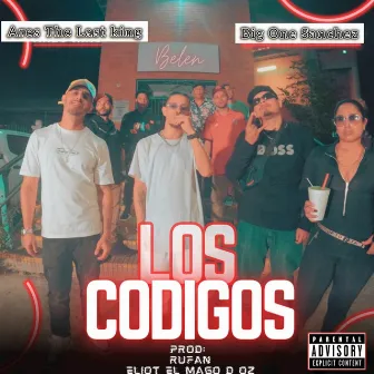 Los Codigos by Ares The Last King