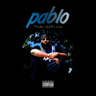 Ride With Us by DC Pablo