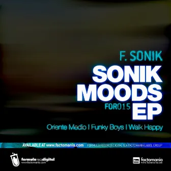 Sonik Moods EP by F. Sonik