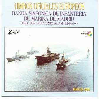 Himnos Oficiales Europeos by Bernardo Adam Ferrero