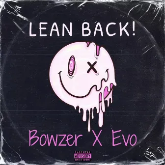 Lean Back by EVO