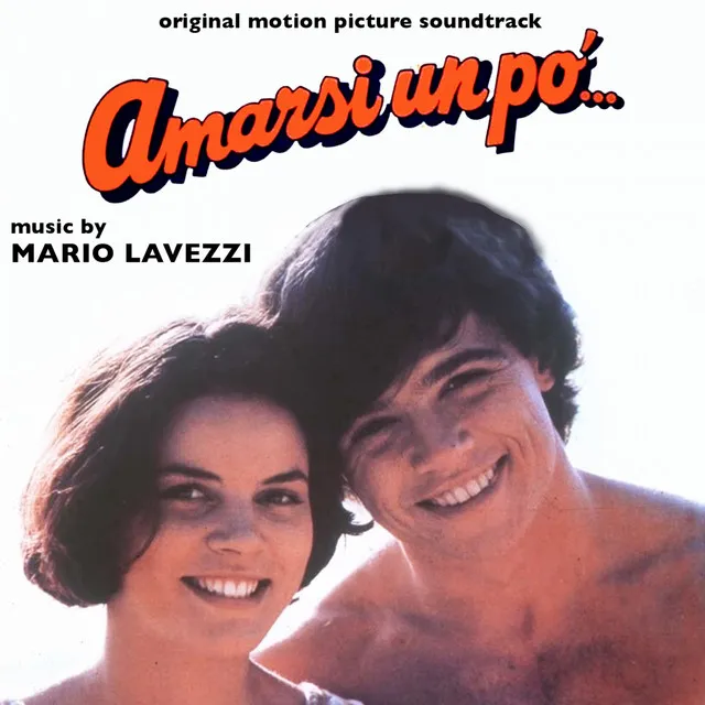 Amarsi un po' (Original Motion Picture Soundtrack)