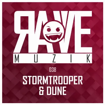 Rave Muzik 038 by Stormtrooper