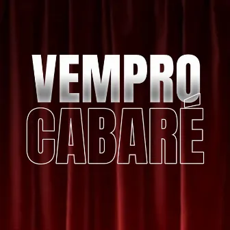 Vem pro Cabaré by Dj Thiago Rodrigues