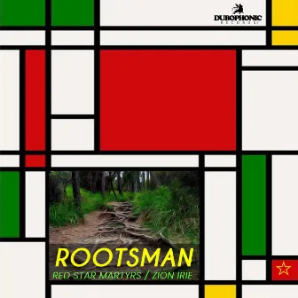 Rootsman by Red Star Martyrs