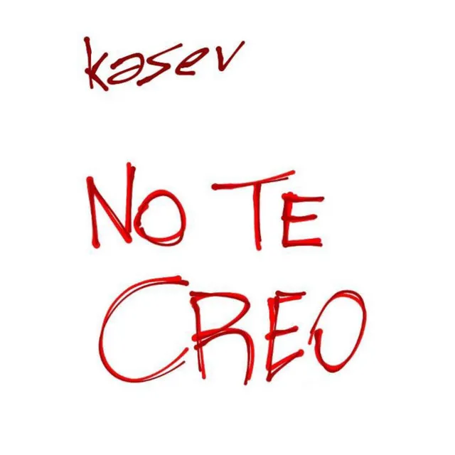 no te creo